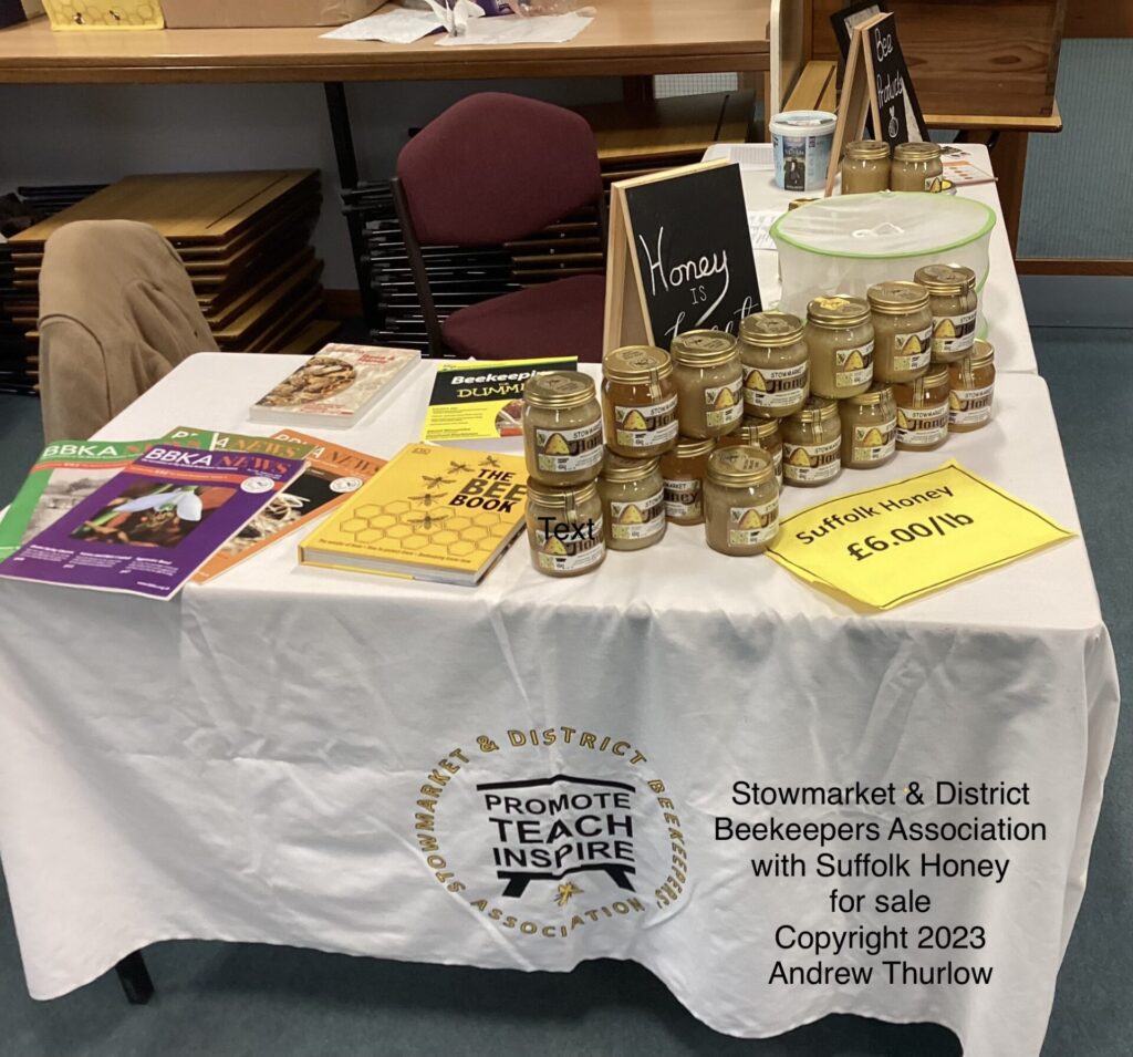 Stowmarket & District Beekeepers Association with Suffolk Honey for sale
